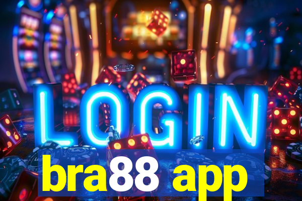 bra88 app