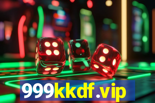 999kkdf.vip