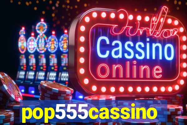 pop555cassino