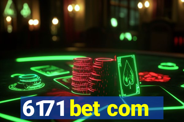 6171 bet com