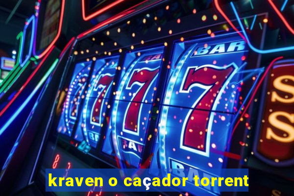 kraven o caçador torrent