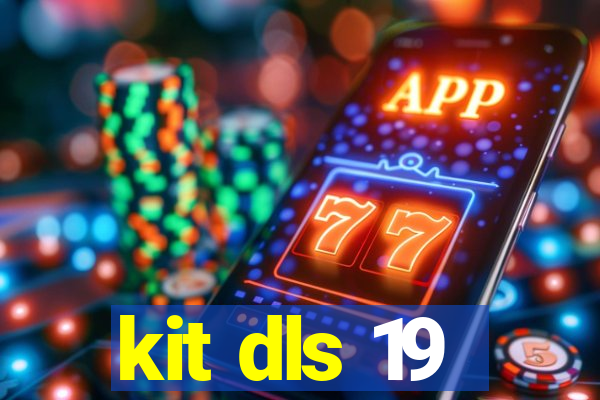 kit dls 19