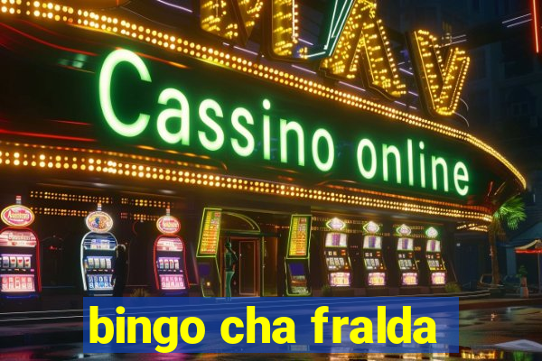 bingo cha fralda