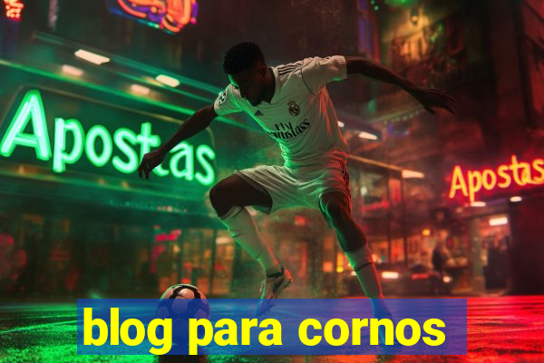 blog para cornos