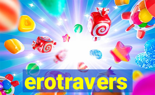 erotravers