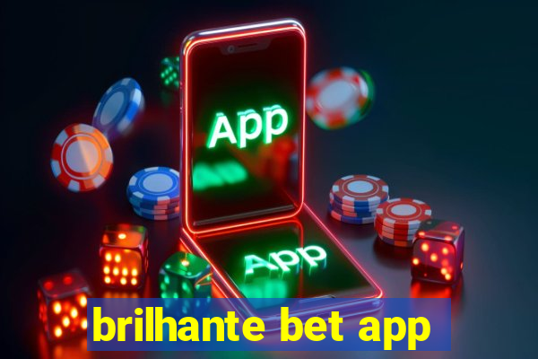 brilhante bet app