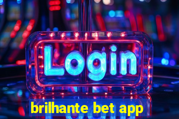 brilhante bet app