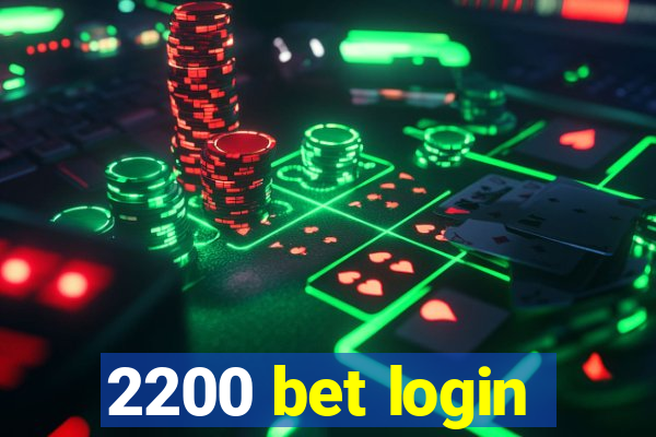 2200 bet login