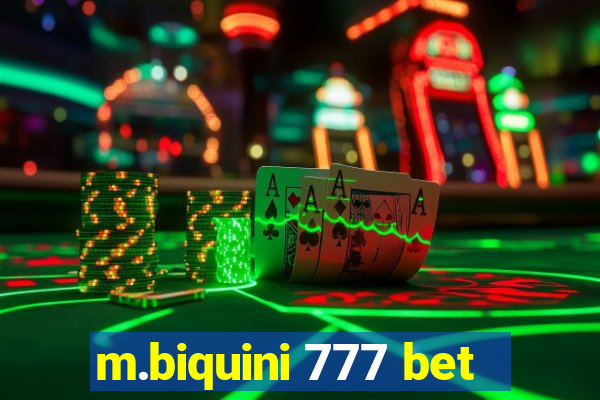 m.biquini 777 bet