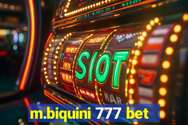 m.biquini 777 bet