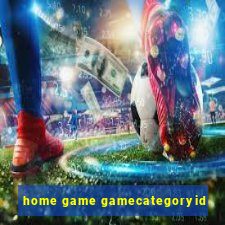 home game gamecategoryid