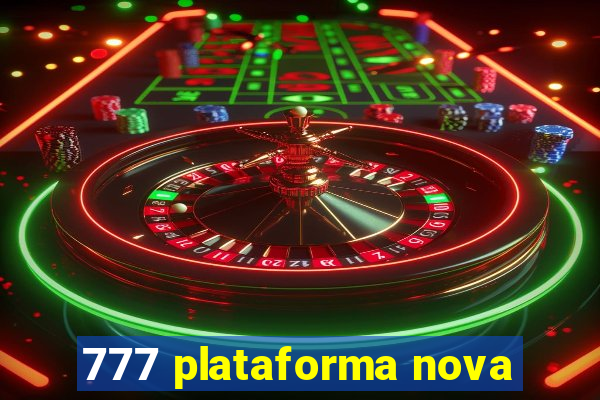 777 plataforma nova