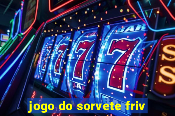 jogo do sorvete friv