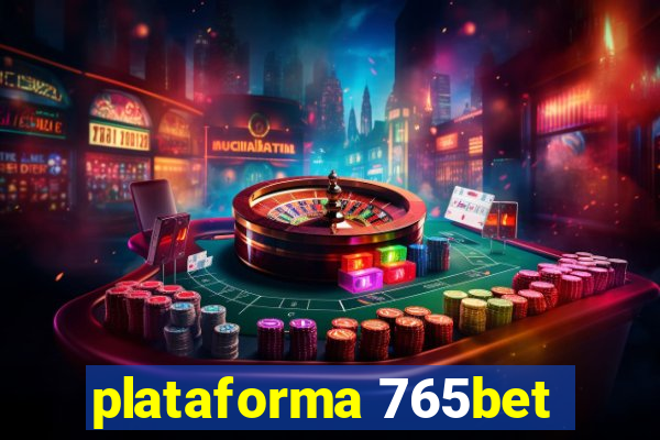 plataforma 765bet