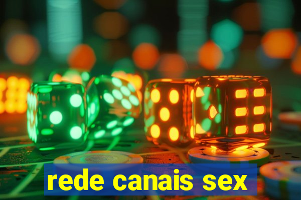 rede canais sex