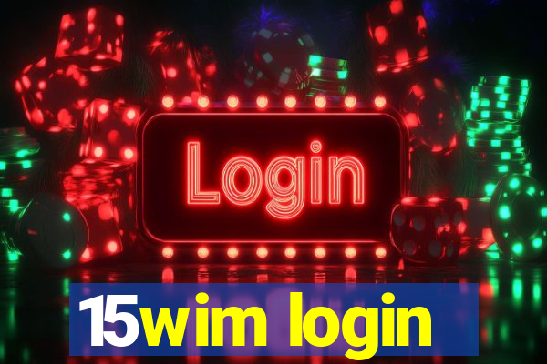 15wim login