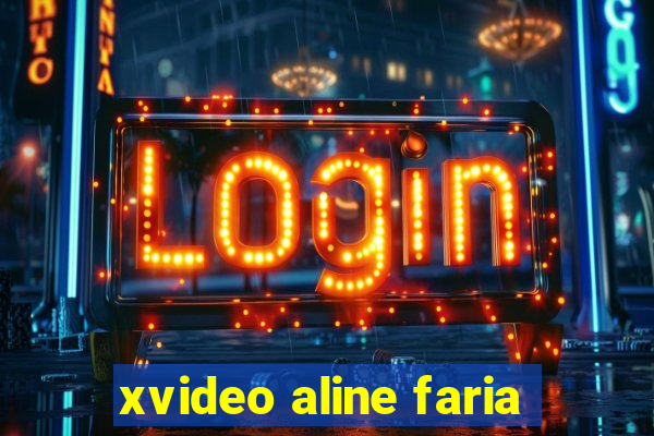 xvideo aline faria