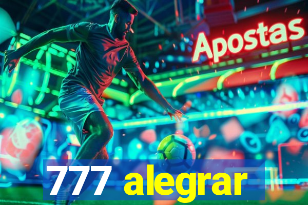 777 alegrar