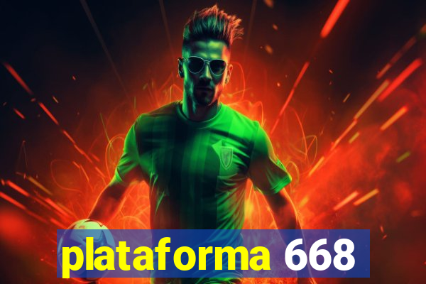 plataforma 668