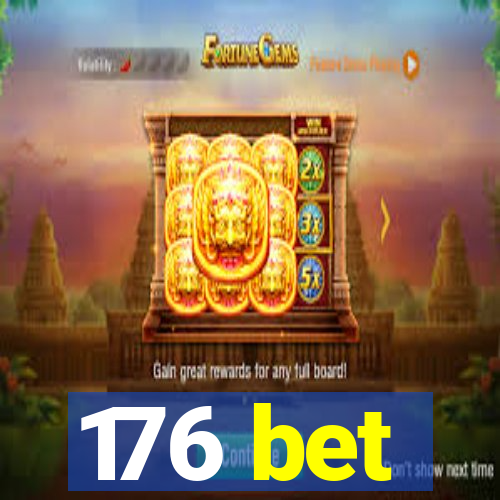 176 bet