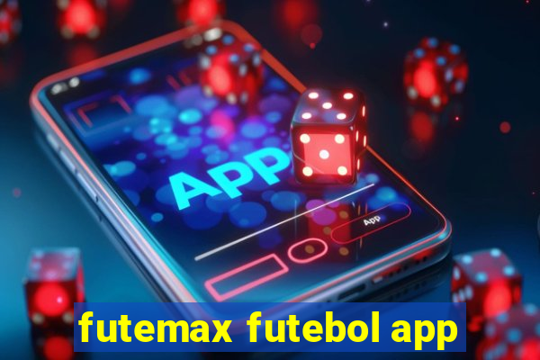 futemax futebol app