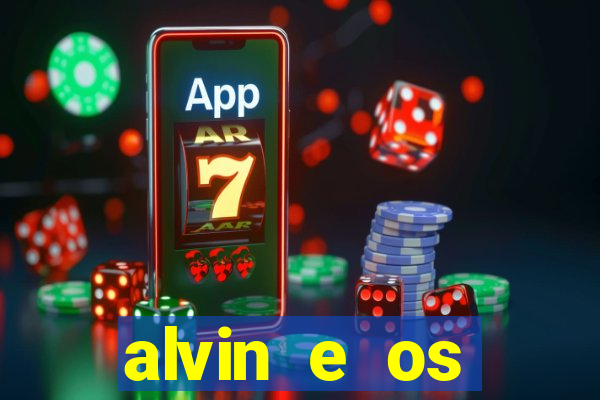 alvin e os esquilos 3 filme completo dublado download