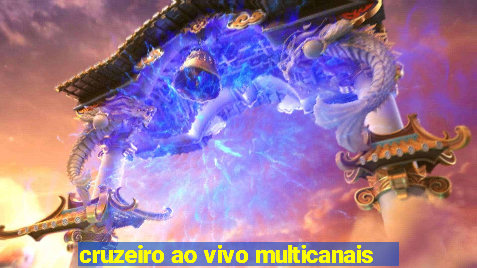 cruzeiro ao vivo multicanais