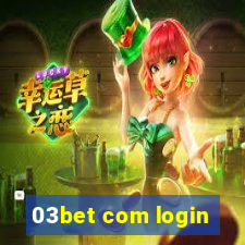 03bet com login