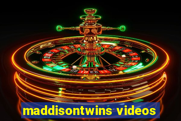 maddisontwins videos