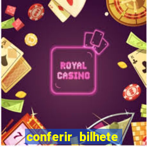 conferir bilhete rio de premios