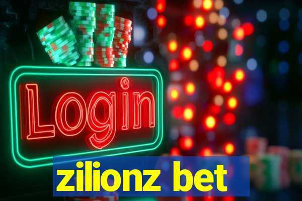 zilionz bet