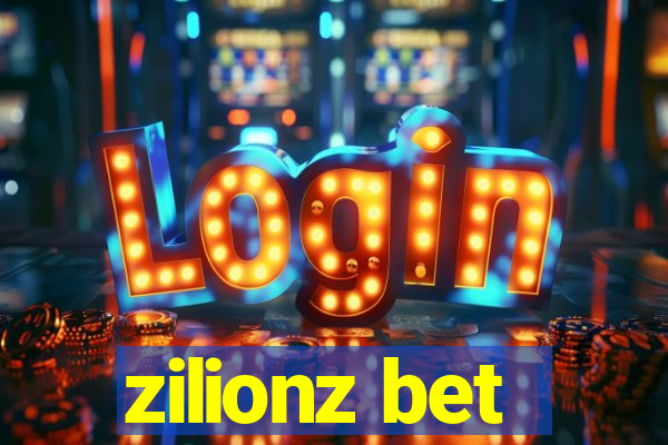 zilionz bet