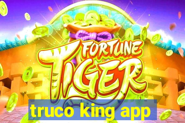 truco king app