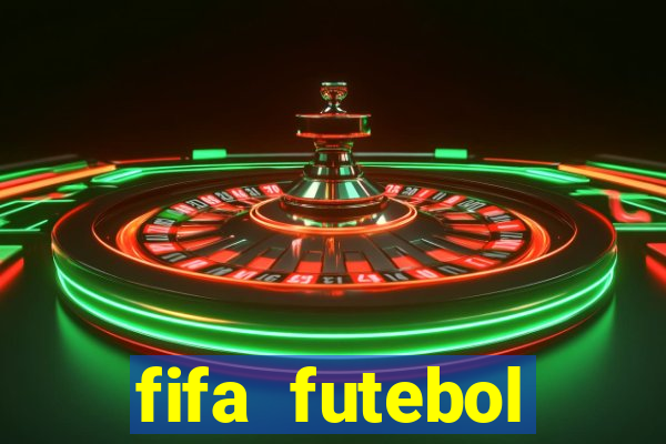 fifa futebol dinheiro infinito