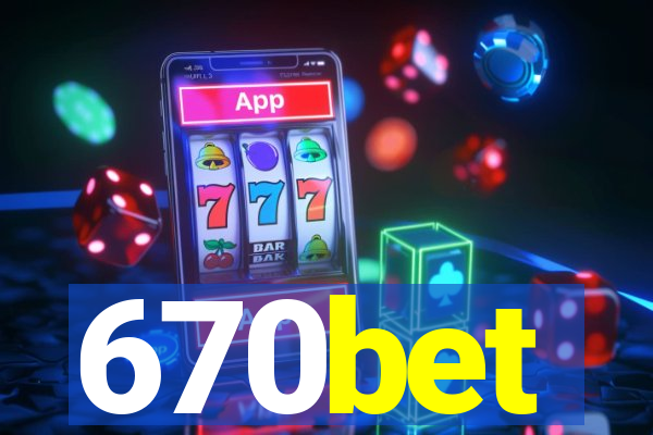 670bet