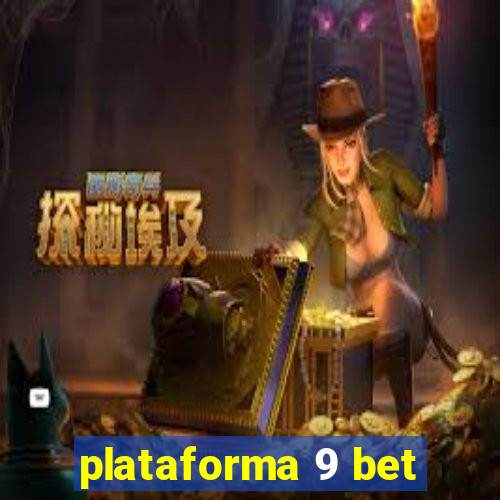 plataforma 9 bet