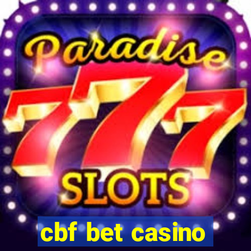 cbf bet casino