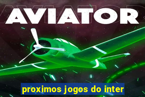 proximos jogos do inter