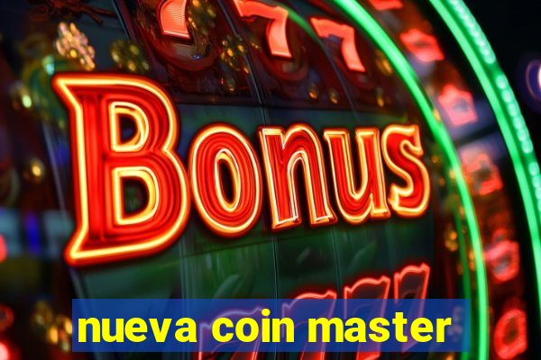 nueva coin master