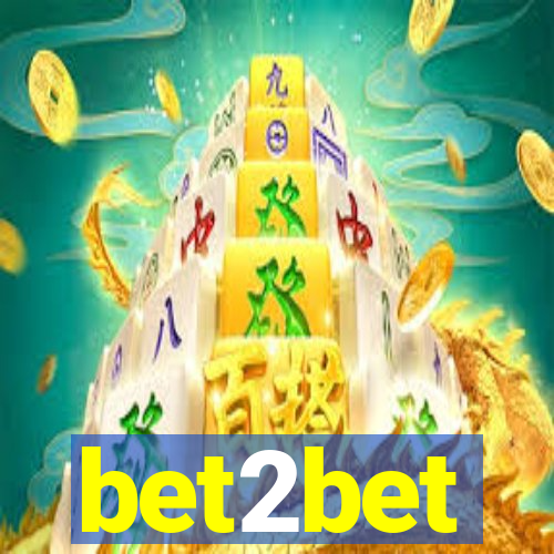 bet2bet