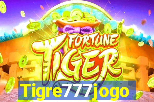 Tigre777jogo