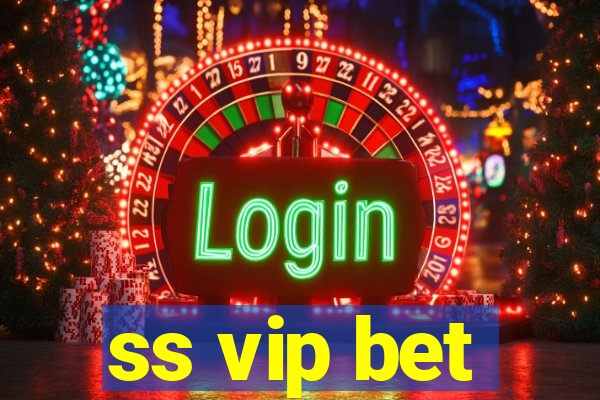 ss vip bet