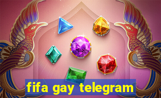 fifa gay telegram