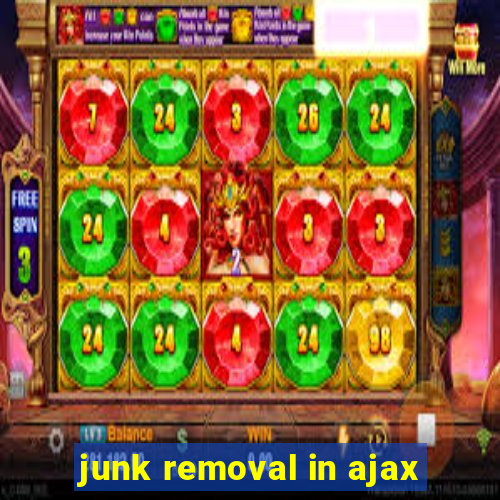 junk removal in ajax