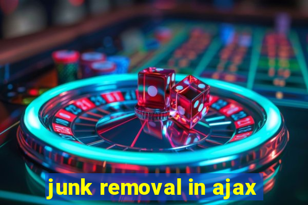 junk removal in ajax