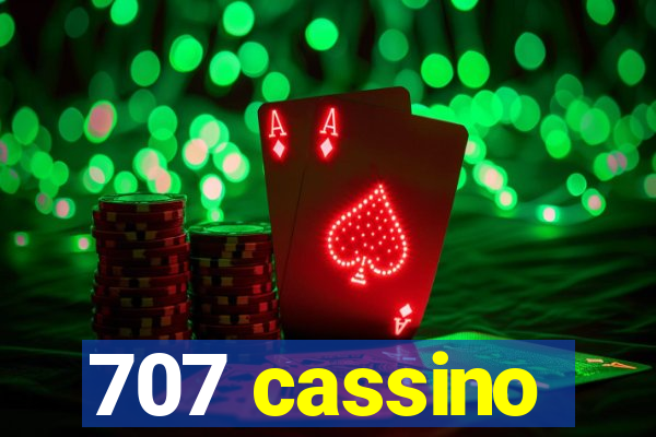 707 cassino