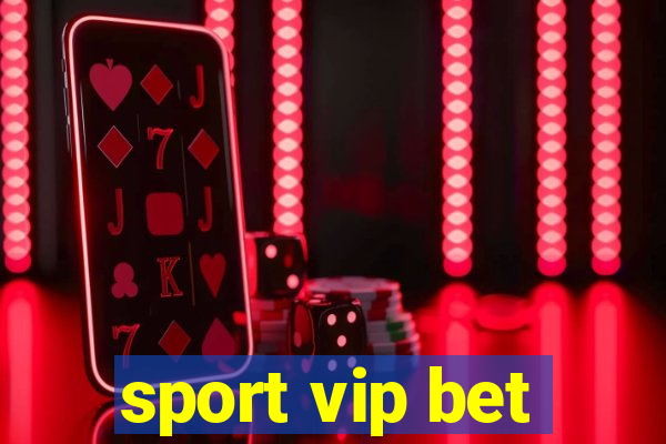 sport vip bet