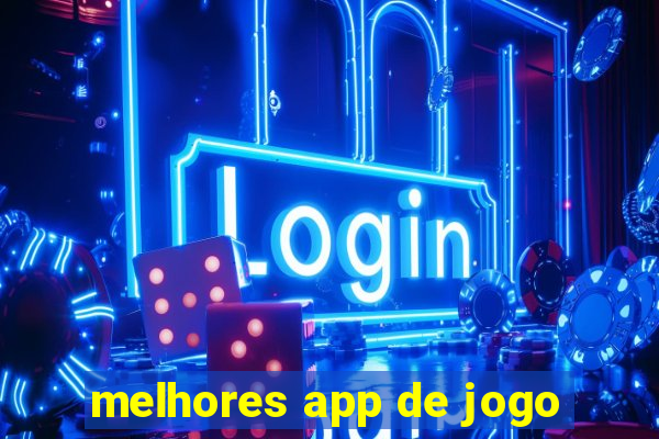 melhores app de jogo