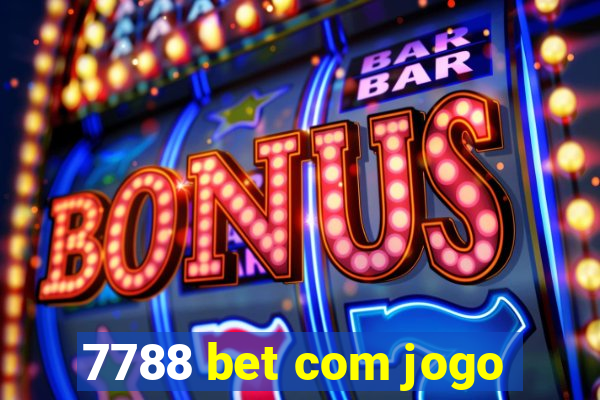 7788 bet com jogo