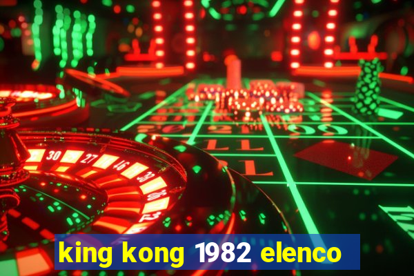 king kong 1982 elenco